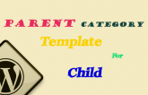 To use Parent Category Template for child in Wordpress